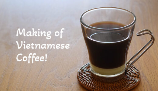 ベトナム式コーヒーのおいしい淹れ方・飲み方を徹底解説！